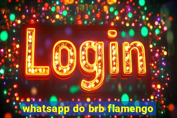 whatsapp do brb flamengo